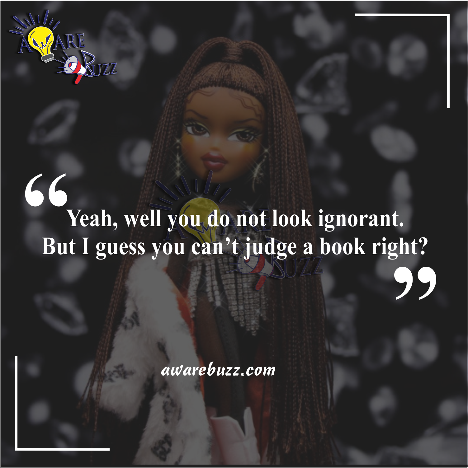 Bratz Quotes